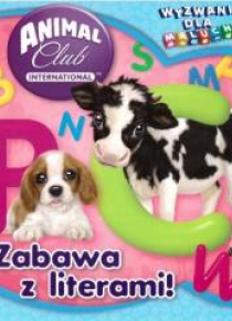 Animal Club. Wyzwania dla... Zabawa z literkami!