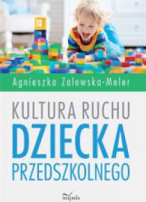 Kultura ruchu dziecka przedszkolnego