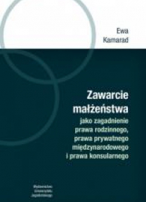 Zawarcie małżeństwa jako zagadnienie prawa...
