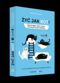 Żyć jak kot!Czyli Strajbez,Ninio,Kojani... Sezon 2