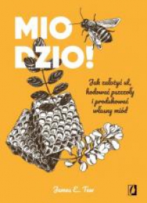 Miodzio!