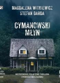 Cymanowski Młyn audiobook