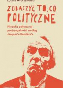 Zobaczyć to, co polityczne