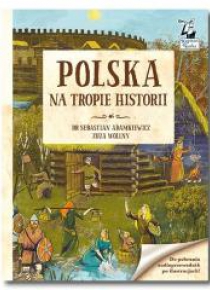 Kapitan Nauka.Polska. Na tropie historii