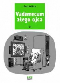 Vademecum złego ojca T.2