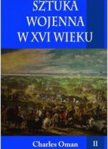 Sztuka wojenna w XVI wieku T.2