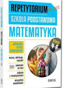 Repetytorium SP Matematyka kl.4-6 GREG