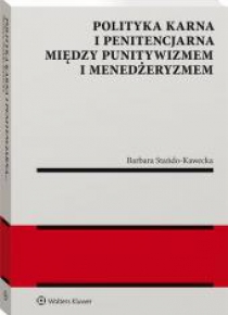 Polityka karna i penitencjarna między...