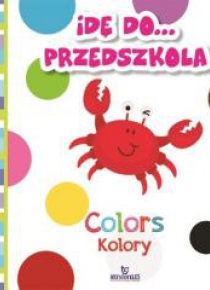 Idę do przedszkola. Kolory