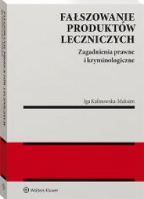 Fałszowanie produktów leczniczych.