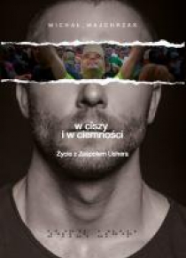 W ciszy i w ciemności. Życie z Zespołem Ushera
