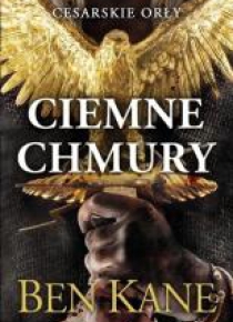Cesarskie orły. Ciemne chmury
