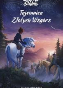 Star Stable. Tajemnica Złotych Wzgórz