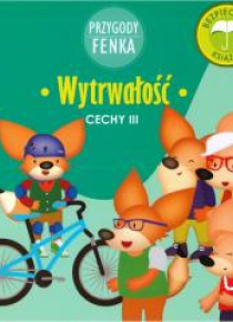Przygody Fenka. Wytrwałość