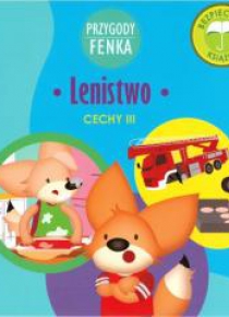 Przygody Fenka. Lenistwo