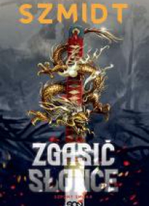 Zgasić Słońce. Szpony Smoka