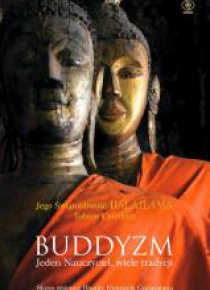 Buddyzm. Jeden nauczyciel, wiele tradycji