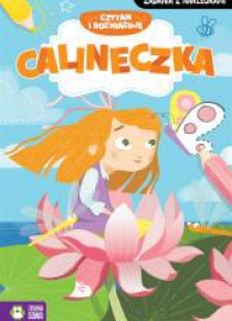 Czytam i rozwiązuję. Calineczka