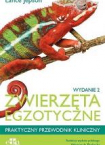 Zwierzęta egzotyczne. Praktyczny przewodnik..