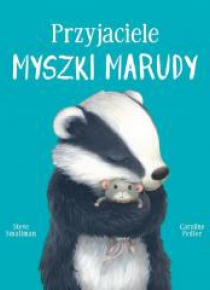 Przyjaciele Myszki Marudy