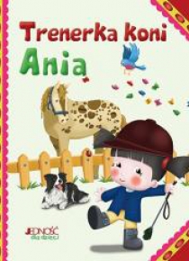 Trenerka koni Ania