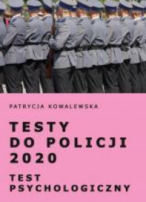 Testy do Policji 2020 Test psychologiczny