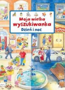 Moja wielka wyszukiwanka. Dzień i noc