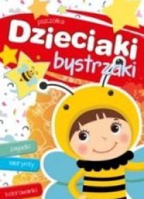 Dzieciaki bystrzaki. Pszczółka