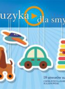 Muzyka dla smyka CD