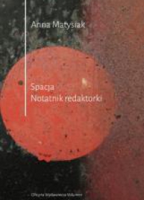 Spacja. Notatnik redaktorki