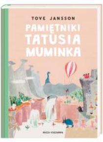 Pamiętniki Tatusia Muminka