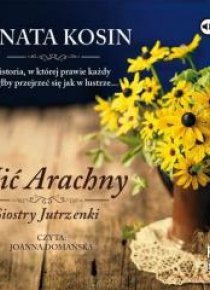 Siostry Jutrzenki T.1 Nić Arachny. Audiobook