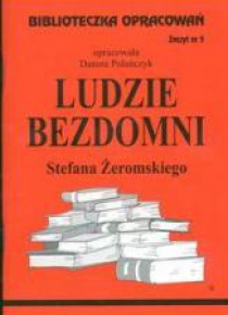 Biblioteczka opracowań nr 005 Ludzie Bezdomni