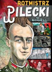 Rotmistrz Pilecki w komiksie