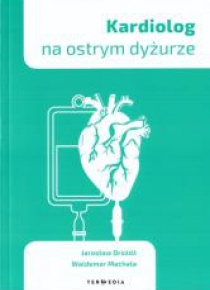 Kardiolog na ostrym dyżurze
