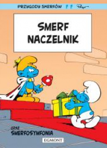 Przygody Smerfów. Smerf Naczelnik