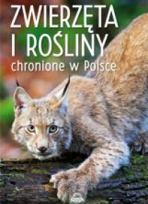 Zwierzęta i rośliny chronione w Polsce