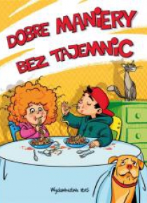 Dobre maniery bez tajemnic