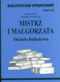 Biblioteczka opracowań nr 010 Mistrz i Małgorzata