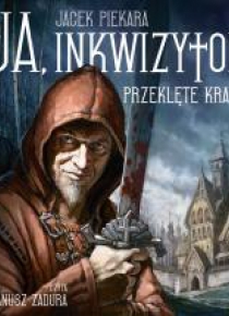 Ja, inkwizytor T.6 Przeklęte krainy Audiobook