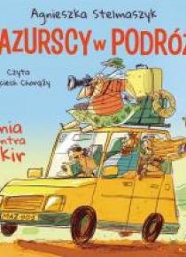 Mazurscy w podróży. Bunia kontra fakir audiobook