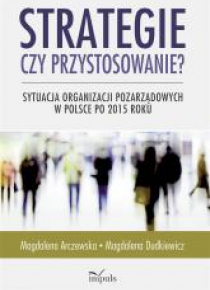Strategie czy przystosowanie?