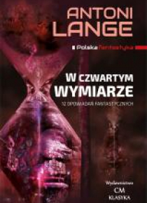 Polska fantastyka. W czwartym wymiarze