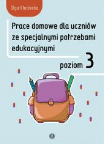 Prace domowe dla uczniów ze specjalnymi.. Poziom 3