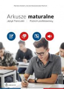 Akrusze maturalne. Język francuski ZP DRACO