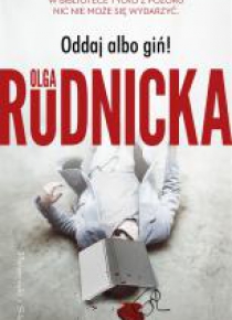 Oddaj albo giń !