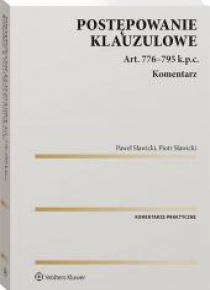 Postępowanie klauzulowe. Art. 776-795 k.p.c.