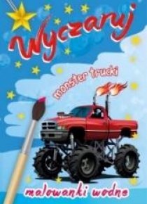 Malowanki wodne. Wyczaruj monster trucki