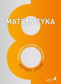 Matematyka SP 8 Przygotowanie do egzaminu GWO