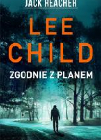 Jack Reacher. Zgodnie z planem